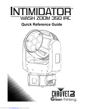 Chauvet Intimidator Wash Zoom 350 IRC Quick Reference Manual