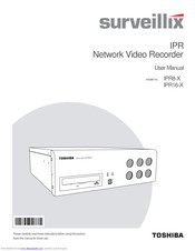 Surveillix IPR16-X User Manual