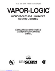 DriSteem Vapor-Logic Installation Instructions & Maintenance Operations Manual