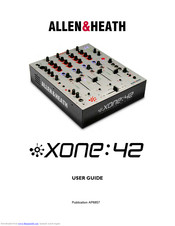 Allen & heath XONE:42 Manuals | ManualsLib