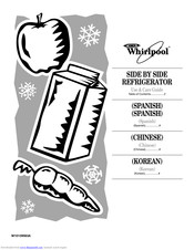 Whirlpool SIDE BY SIDE REFRIGERATOR Use & Care Manual