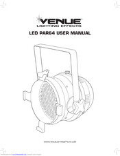 Venue Lighting Effects LED PAR64 User Manual