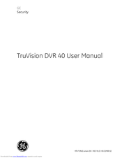 GE TruVision DVR 40 User Manual