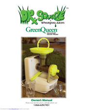 Dr. Squeezy GreenQueen Owner's Manual