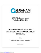 Graham Architectural Products Series 1100 F Homeowner's Manual