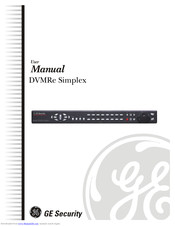 GE Security DVMRe -16CS Simplex User Manual