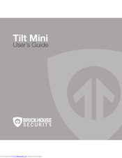 Brickhouse Security Tilt Mini User Manual