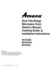 Amana MVH240W Owner's Manual & Installation Instructions