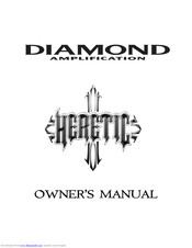 Diamond Amplification Heretic Owner's Manual