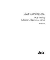 Avid Technology MOS Gateway Installation & Operation Manual