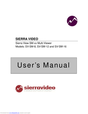 Sierra Video SV-SM-16 User Manual