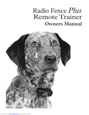 Radio Systems Radio Fence Plus Remote Trainer Owner's Manual