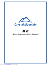 Crystal Mountain K2 User Manual