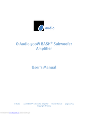 O Audio 500W BASH User Manual