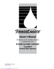 Water Factory Systems FaucetMATE Owner's Manual