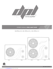DPL Pool Equipment 100 HPRA-410 Owner's Manual