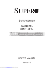 Supero SUPERSERVER 8017R-TF+ User Manual