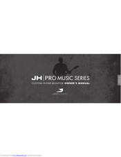 JH Audio Pro Music Series Owner's Manual