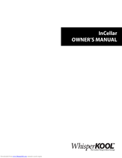 Whisperkool InCellar 8000 Low Speed User Manual