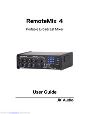 JK Audio RemoteMix 4 User Manual