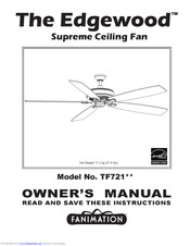 Fanimation The Edgewood TF721 Series Owner's Manual