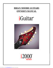 BRIAN MOORE GUITARS iGuitar Owner's Manual