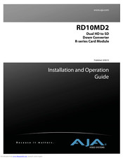 AJA RD10MD2 Installation And Operation Manual