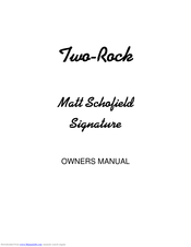 Two-Rock Two-Rock Matt Schofield Signature Owner's Manual