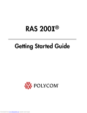 Polycom RAS 200I Getting Started Manual