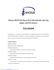 iDream MP3/WMA Player DUO 360 with 65K colors big
display and 2Gb memor User Manual