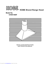 KOBE CHX8136SF Installation Instructions And Operation Manual