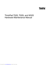 Lenovo THINKPAD T520I Hardware Maintenance Manual
