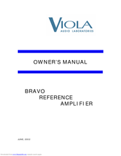 Viola Systems BRAVO REFERENCE AMPLIFIER Owner's Manual