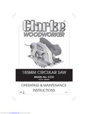 Clarke WoodWorker CCS1 Operating & Maintenance Instructions