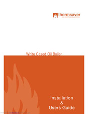 Thermsaver White Cased Oil Boiler Installation And User Manual