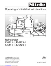 Miele K 622 i-1 Operating And Installation Instructions