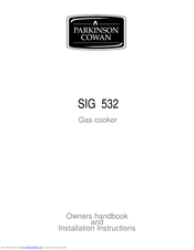 PARKINSON COWAN SIG 532 Operating And Installation Instructions