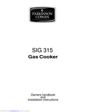 PARKINSON COWAN SIG 315 Operating And Installation Instructions