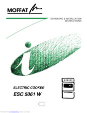 Moffat ESC 5061 W Operating & Installation Instruction