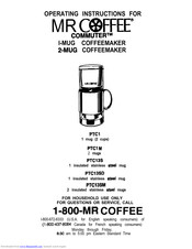 MR COFFEE Commuter PTC1 Operating Instructions Manual