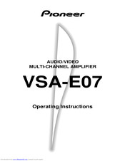 PIONEER VSA-E07 Operating	 Instruction