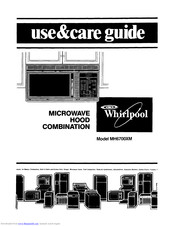 Whirlpool MH6700XM Use & Care Manual