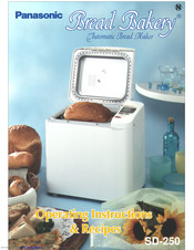Panasonic Bread Bakery SD-250 Operating Instructions And Recipes