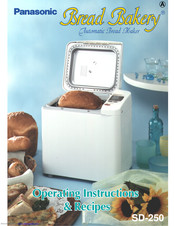 PANASONIC Bread Bakery SD-250 Operating Instructions And Recipes