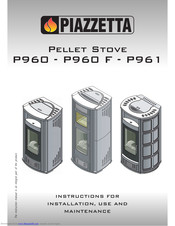 Piazzetta P960F Instructions For Installation, Use And Maintenance Manual