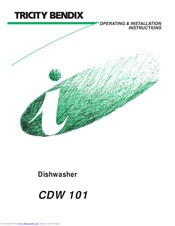 Tricity Bendix CDW 101 Operating And Installation Instructions