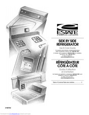 Estate SIDE BY SIDE REFRIGERATOR Use & Care Manual