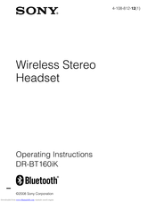 SONY DR-BT160iK - Wireless Stereo Headset Operating Instructions Manual