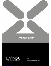 Lynx Ceramic hob Instructions For Use Manual