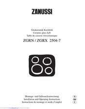 Zanussi ZGRX 2504-7 Installation And Operating Instructions Manual